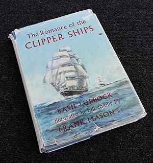 The Romance of the Clipper Ships