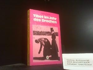 Tibet im Jahr des Drachen. Der Untergang einer alten Kultur.