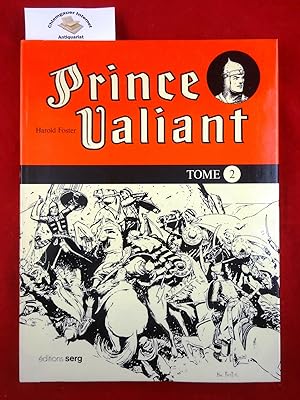 Prince Valiant. Tome 2. In the days of king Arthur. Traduction de Michele Tingaud. Prologue de Pi...
