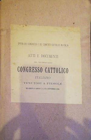 Atti e documenti del decimoquarto congresso cattolico