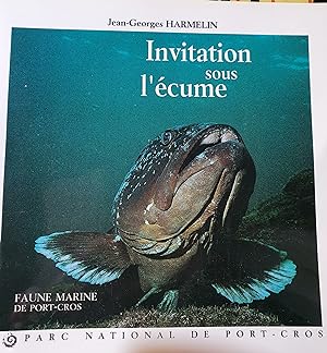 Invitation sous l'écume- Faune marine de Port-Cros