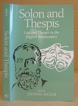 Solon And Thespis - Law And Theater [ Theatre ] In The English Renaissance