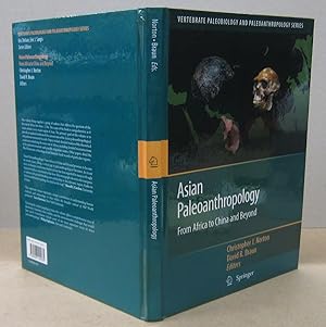 Asian Paleoanthropology; From Africa to China and Beyond