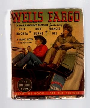 Paramount Pictures present Wells Fargo,: A story of exciting days of the old West, featuring Joel...