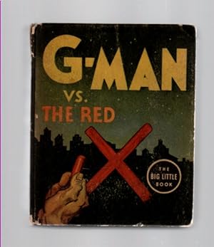 G-Man vs. the Red X (Big Little Books, 1147)