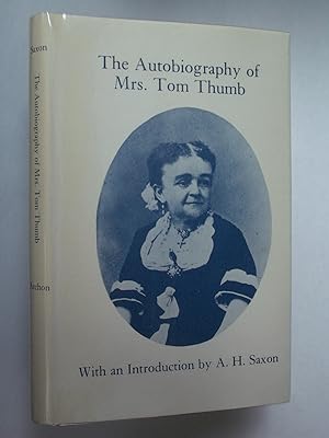 The Autobiography of Mrs. Tom Thumb (Some of My Life Experiences)