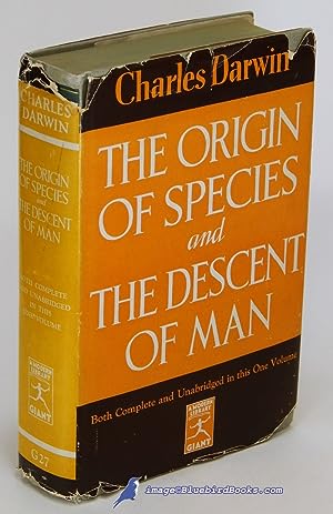 The Origin of Species -and- The Descent of Man (2 Volumes in 1) (Modern Library Giant, G27.1)