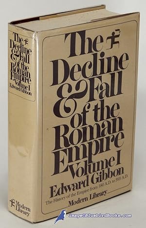 The Decline and Fall of the Roman Empire - Volume I: The History of the Empire from 180 A.D. to 3...