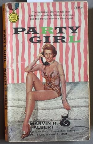 PARTY GIRL (Gold Medal Book #808) MOVIE Tie-In = Robert Taylor, Cyd Charisse *** (Cyd Charisse as...