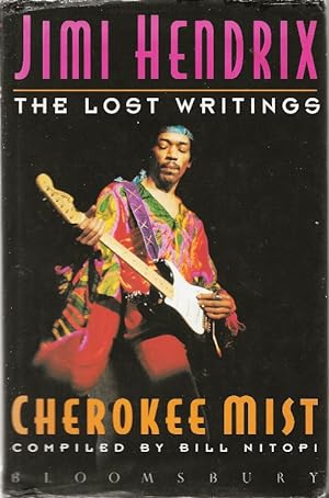 Jimi Hendrix. Cherokee Mist: The Lost Writings