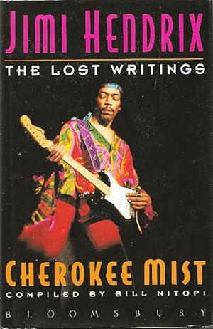 Jimi Hendrix. Cherokee Mist: The Lost Writings