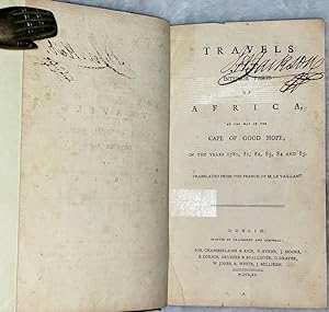 Travels Into the Interior Parts of Africa, By the Way of the Cape of Good Hope; in the Years 1780...