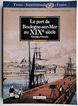 le PORT de BOULOGNE-sur-Mer au XIX° siècle