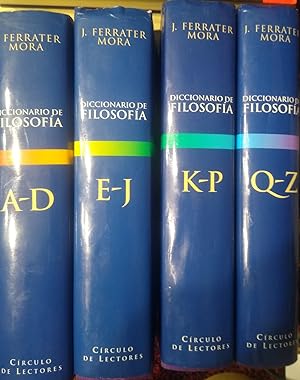 DICCIONARIO DE FILOSOFÍA Tomo I ( A-D ) + Tomo II ( E-J) + Tomo III ( K-P) + Tomo IV (Q-Z)