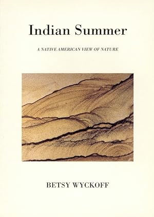 Indian Summer: A Native American View of Nature