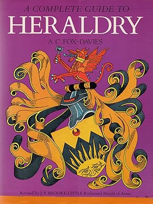 A Complete Guide To Heraldry :