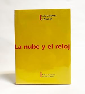 La Nube y el Reloj : Pintura Mexicana Contemporánea (Agustin Lazo, Carlos Mérida, Rufino Tamayo, ...