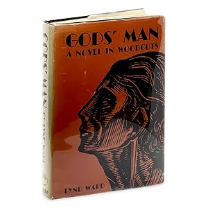 Gods' Man: A Novel in Woodcuts ; [The First Novel Published in Woodcuts in America]
