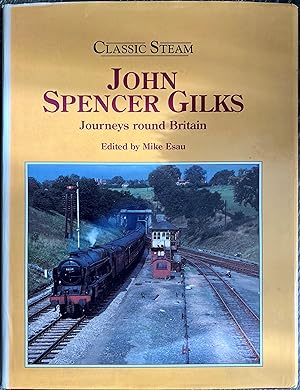 John Spencer Gilks: Journeys Round Britain