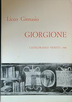 Liceo Ginnasio Giorgione. Castelfranco Veneto 1966