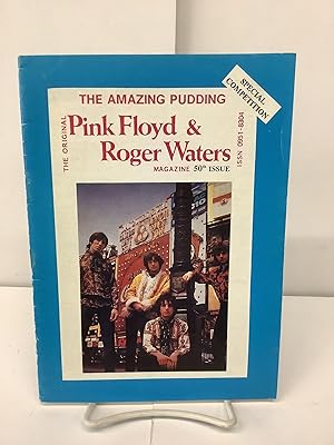 The Amazing Pudding, Pink Floyd & Roger Waters, Issue 50, August 1991