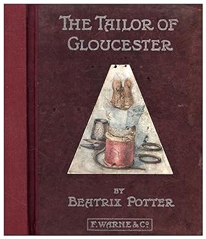 The Tailor of Gloucester (1903 PRINTING WITH 1903 GIFT INSCRIPTION -- COPY OF MISS MARGARET SINCL...
