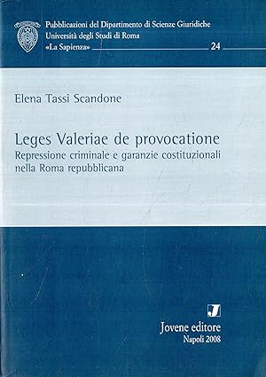 Leges Valeriae de provocatione : repressione criminale e garanzie costituzionali nella Roma repub...