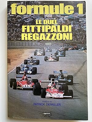 Formule 1. Le duel Fittipaldi-Regazzoni.