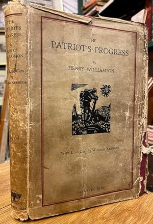 The Patriot's Progress. Being the Vicissitudes of Pte. John Bullock