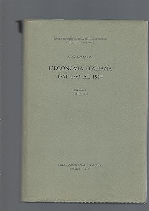 L' ECONOMIA ITALIANA DAL 1861 AL 1914, vol. I