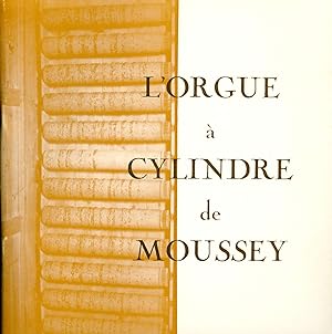 L'ORGUE A CYLINDRE DE MOUSSEY.