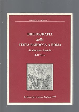 BIBLIOGRAFIA DELLA FESTA BAROCCA A ROMA