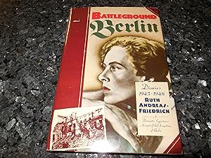 Battleground Berlin: Diaries, 1945-1948
