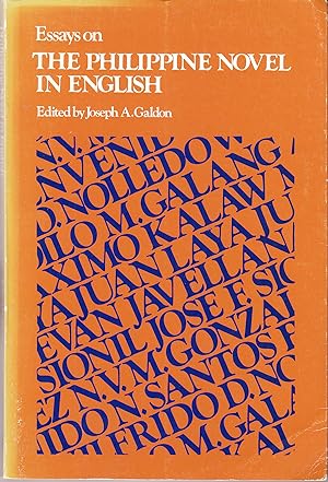 Essays on the Philippine Novel in English