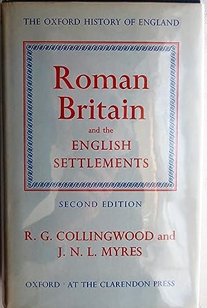 Roman Britain and English Settlements (Oxford History of England, I)