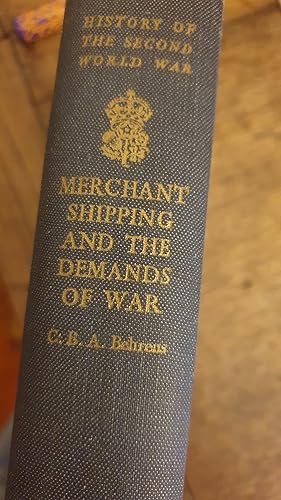 Merchant shipping and the demands of war