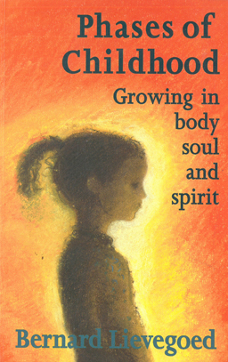 Phases of Childhood. Growing in body, soul and spirit.