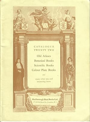 Catalogue 22: Old Atlases, Botanical Books, Scientific Books, Colour Plate Books