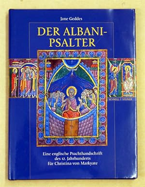 Der Albani-Psalter. Eine englische Prachthandschrift des 12. Jahrhunderts für Christina von Marky...