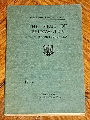 The Siege of Bridgwater