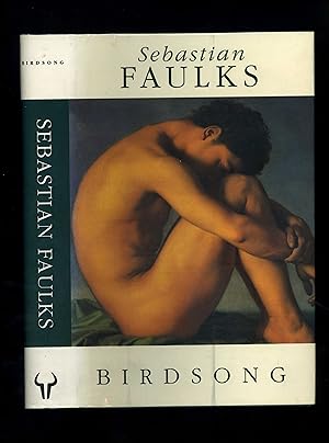 BIRDSONG (First edition - third impression - signed by the author)