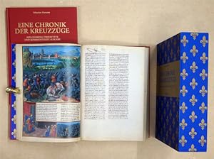 Eine Chronik der Kreuzzüge. Die Fahrten nach Outremer. Vollständig übersetzte und kommentierte Au...