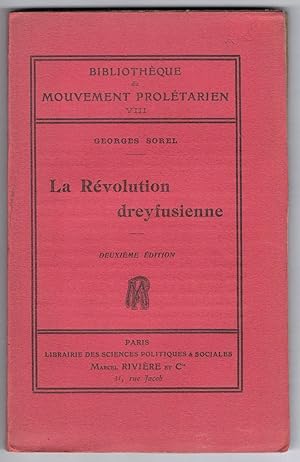 La Révolution dreyfusienne. Deuxième édition.