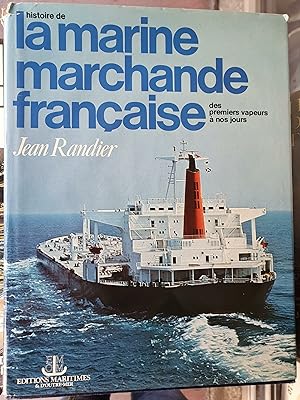 La marine marchande française des premiers vapeurs à nos jours