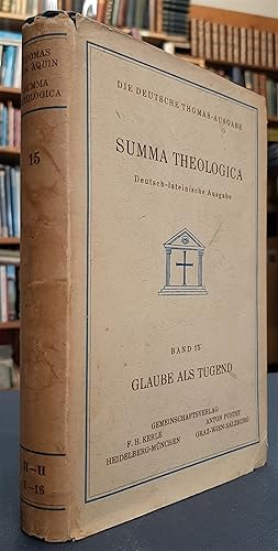 Summa Theologica - Glaube als Tugend (Band 15)