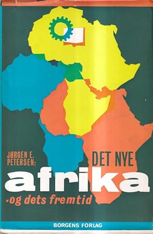 Det nye Afrika og dets Fremtid