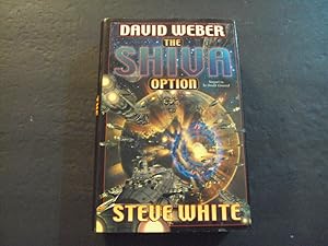 The Shiva Option hc Steve White,David Weber 1st Print 1st ed 2/2002 Baen Books