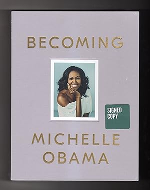 Becoming - Deluxe Signed, Slipcased Edition. With Additional Photograph of Michelle Obama Included