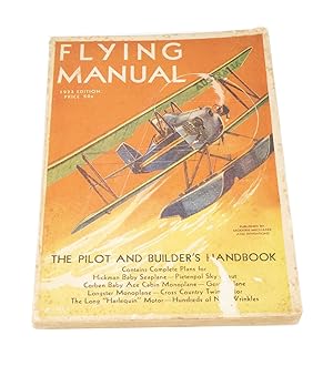 Flying Manual Aviation's "How-to-build" Handbook for 1933