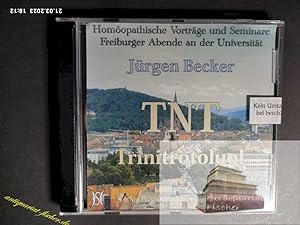 TNT Trinitrotoluol Homöopathische Vorträge und Seminare Freiburger Abende an der Universität